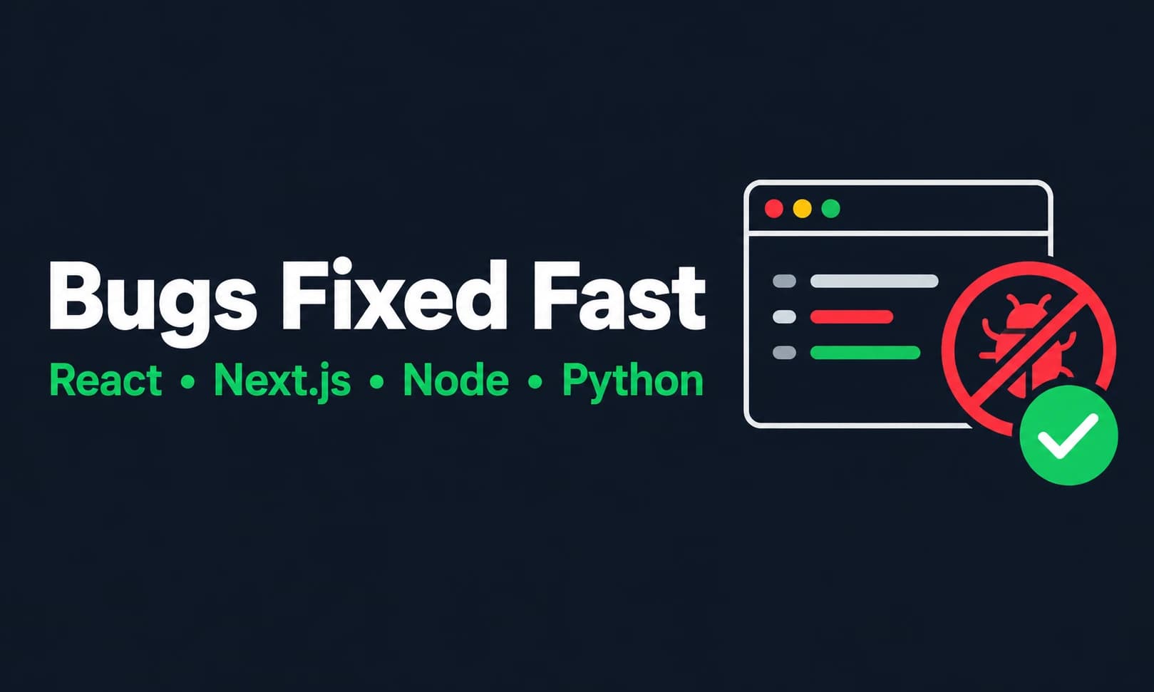 Fix bugs and errors in your Next.js, React, Node.js or Python app - CodeWares gig preview